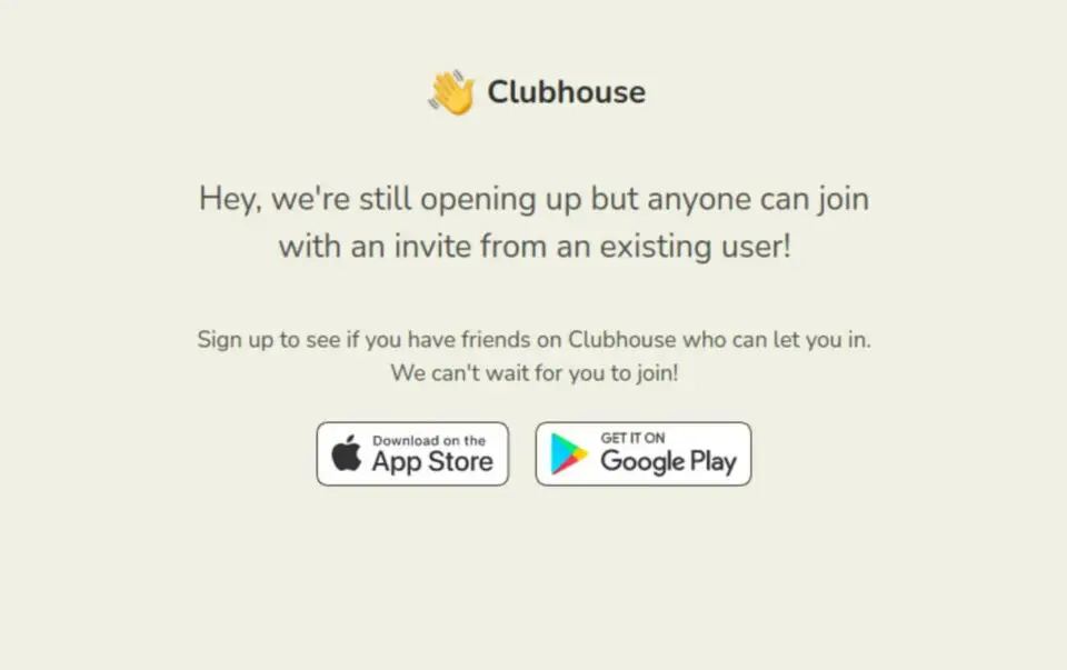 Clubhouse invite-only screen, an example of scarcity marketing, showing text and App Store/Google Play buttons.